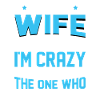 Crazy Wife Husband Gift Funny