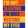 im not sleeping Quote