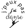 J'Peux Pas J'Ai Danse noir