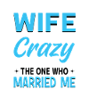 Crazy Wife Husband Gift Funny