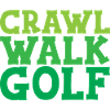 Crawl Walk Golf