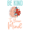 Mental Health Matters Be