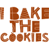 I Bake The Cookies