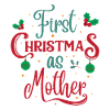 First Christmas as Mother