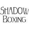 Shadow boxing