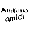 Andiamo amici