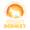 Hear talk about animal donkeys