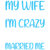 Crazy Wife Mari Cadeau Drôle