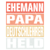 Deutschlehrer Vater Ehemann Held