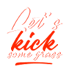 Let's Kick Some Grass 4