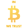 IN B WE TRUST BITCOIN