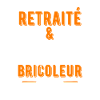 retraité et bricoleur 2