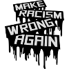 make racism wrong again
