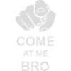 Viens à moi bro