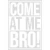 Viens à moi bro