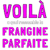 Frangine parfaite
