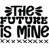 The Future Is Mine