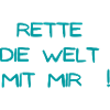 DAS Design für Weltretter !