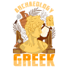 Archéologie Humour Archéologie Archéologue grec