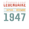 Légendaire Depuis Décembre 1947 Anniversaire