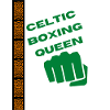 Celtic Boxing Queen