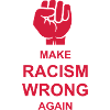 make racism wrong again