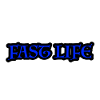 Fast Life