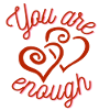 You are enough