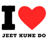 I love jeet kune do