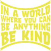 you can be kind