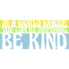 you can be kind