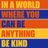 you can be kind