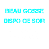 Beau gosse dispo ce soir