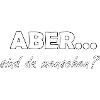 ABER sind da menschen?
