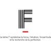 Lettre F
