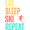 Eat Sleep Ski Repeat