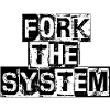 ForkTheSystem