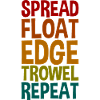 Spread Float Edge Trowel Repeat