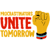 Procrastinateurs, unissez-vous demain 4