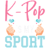 K-Pop Is My Sport