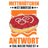 Mettbrötchen Mett Liebhaber Hackepeter