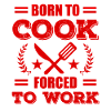 Born to cook