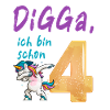 DIGGA, I'm already 4