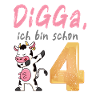 DIGGA, I'm already 4