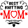 Best Knitting Mom Ever
