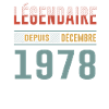Légendaire Depuis Décembre 1978 Anniversaire
