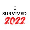 I Survived 2022