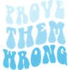 Stiller Sieg - Prove Them Wrong