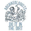 Archaeology Archaeologist Do Digging Archaeologist