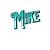Mike Namen personalisiert